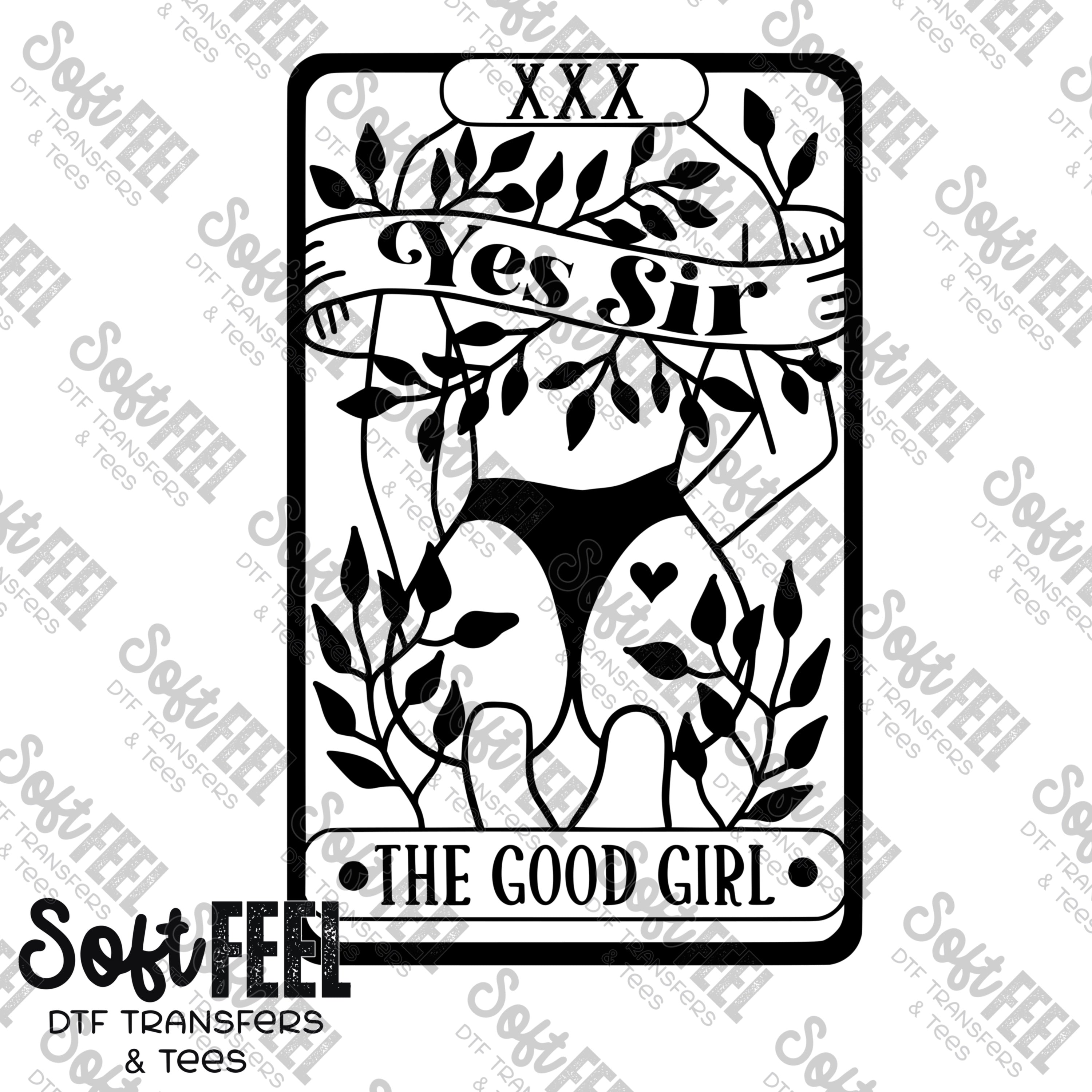 The Good Girl - Adult Humor - Direct To Film Transfer / DTF - Heat Press Clothing Transfer