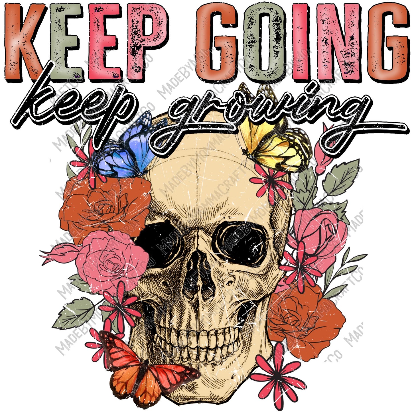 Keep Going Keep Growing Floral Skeleton - Cheat Clear Waterslide™ or White Cast Sticker