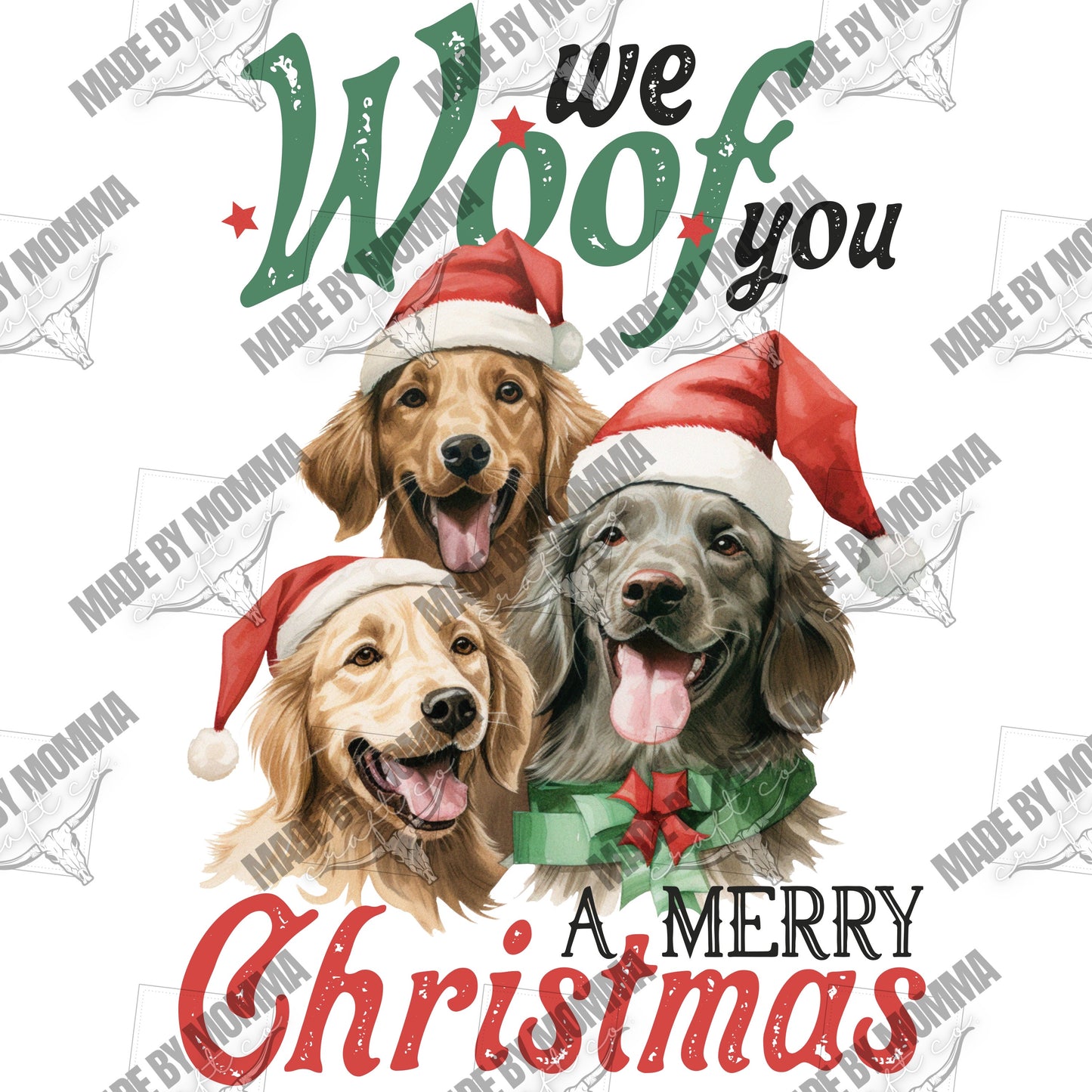 We Woof You - Christmas - Cheat Clear Waterslide™ or White Cast Sticker