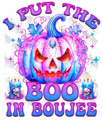 I Put The Boo In Boujee - Halloween - Direct To Film Transfer / DTF - Heat Press Clothing Transfer