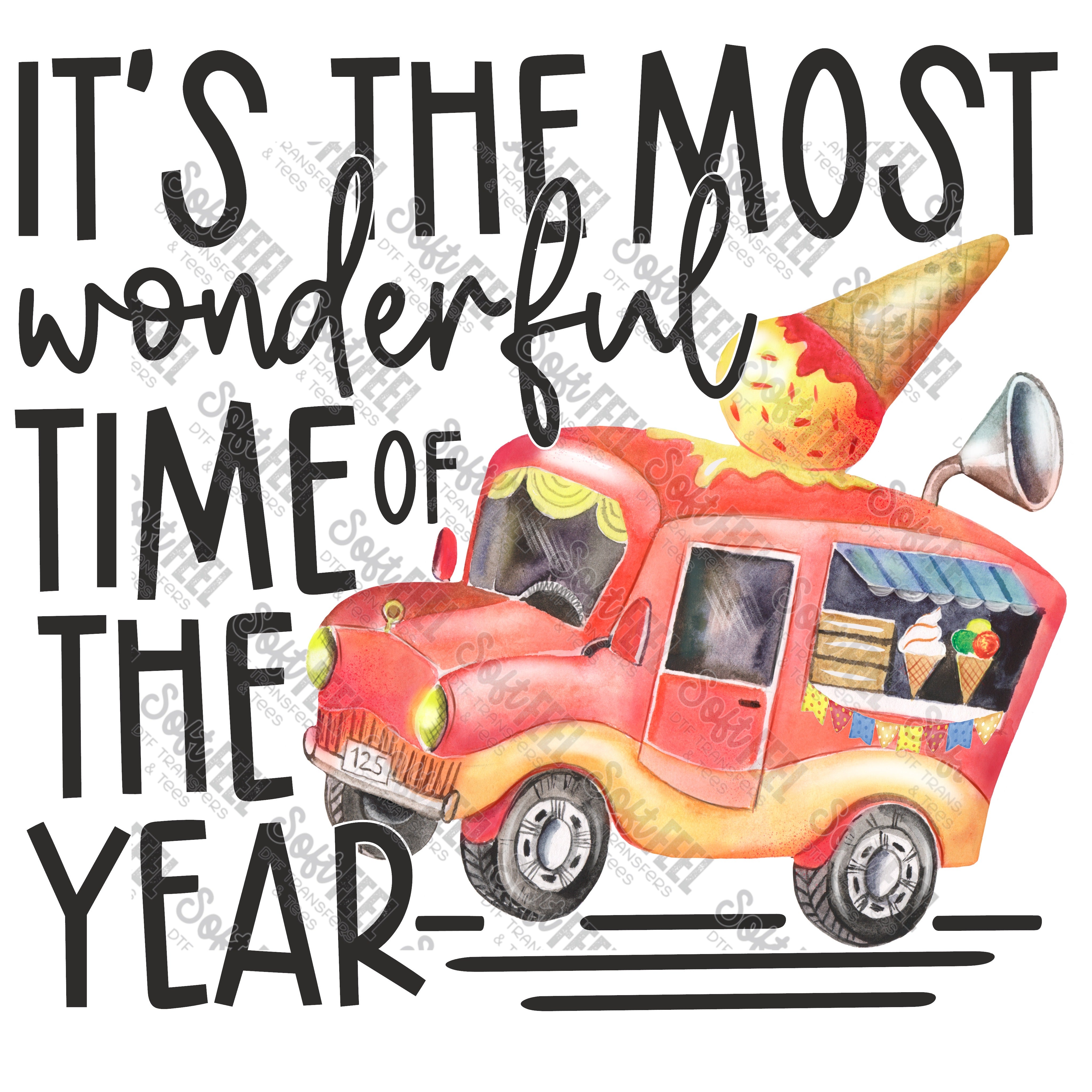 It&#39;s the most wonderful time of the year ICE CREAM - Youth / Summer - Direct To Film Transfer / DTF - Heat Press Clothing Transfer