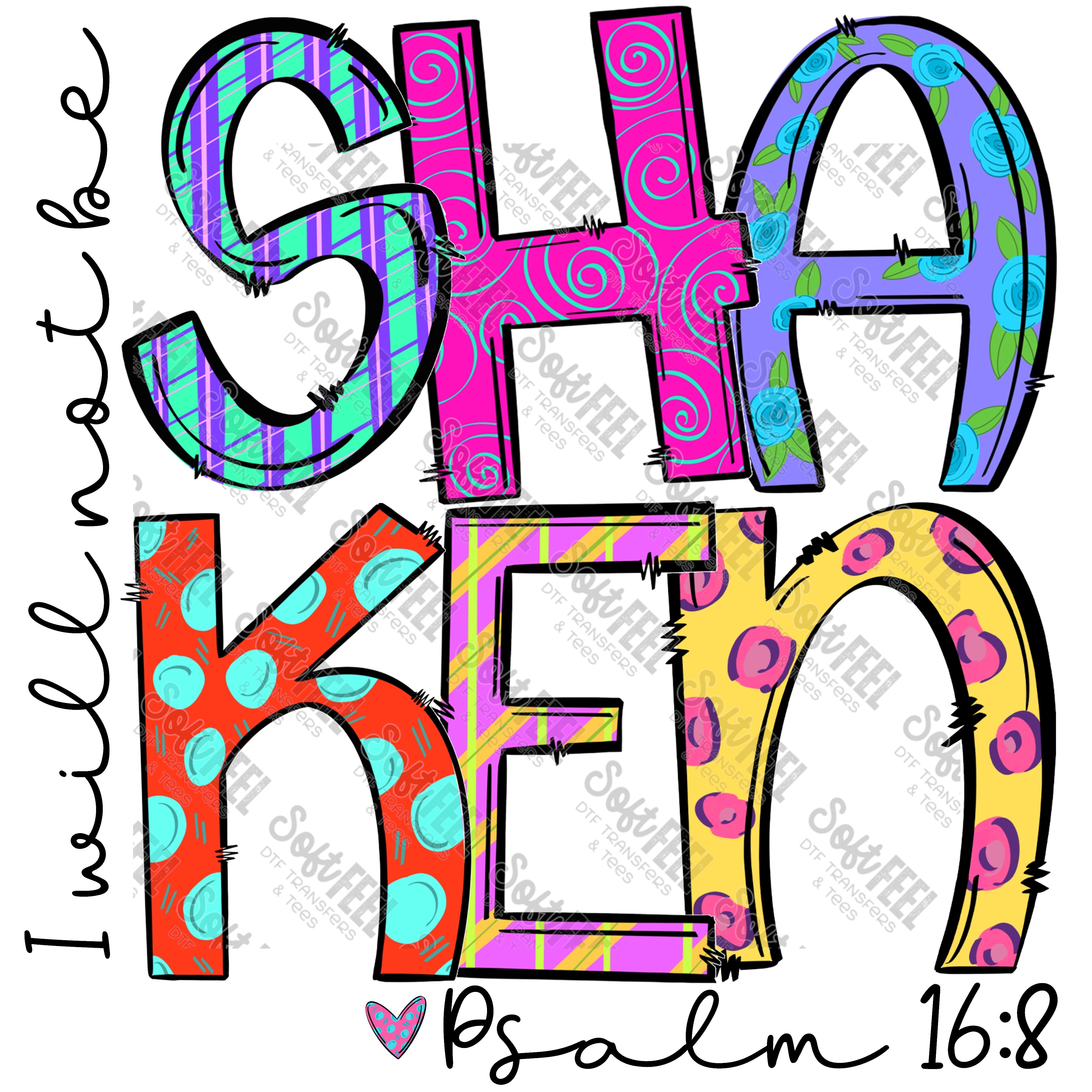 I WILL NOT BE SHAKEN - Women&#39;s / Christian - Direct To Film Transfer / DTF - Heat Press Clothing Transfer