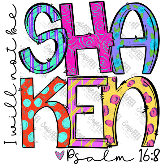 I WILL NOT BE SHAKEN - Women's / Christian - Direct To Film Transfer / DTF - Heat Press Clothing Transfer