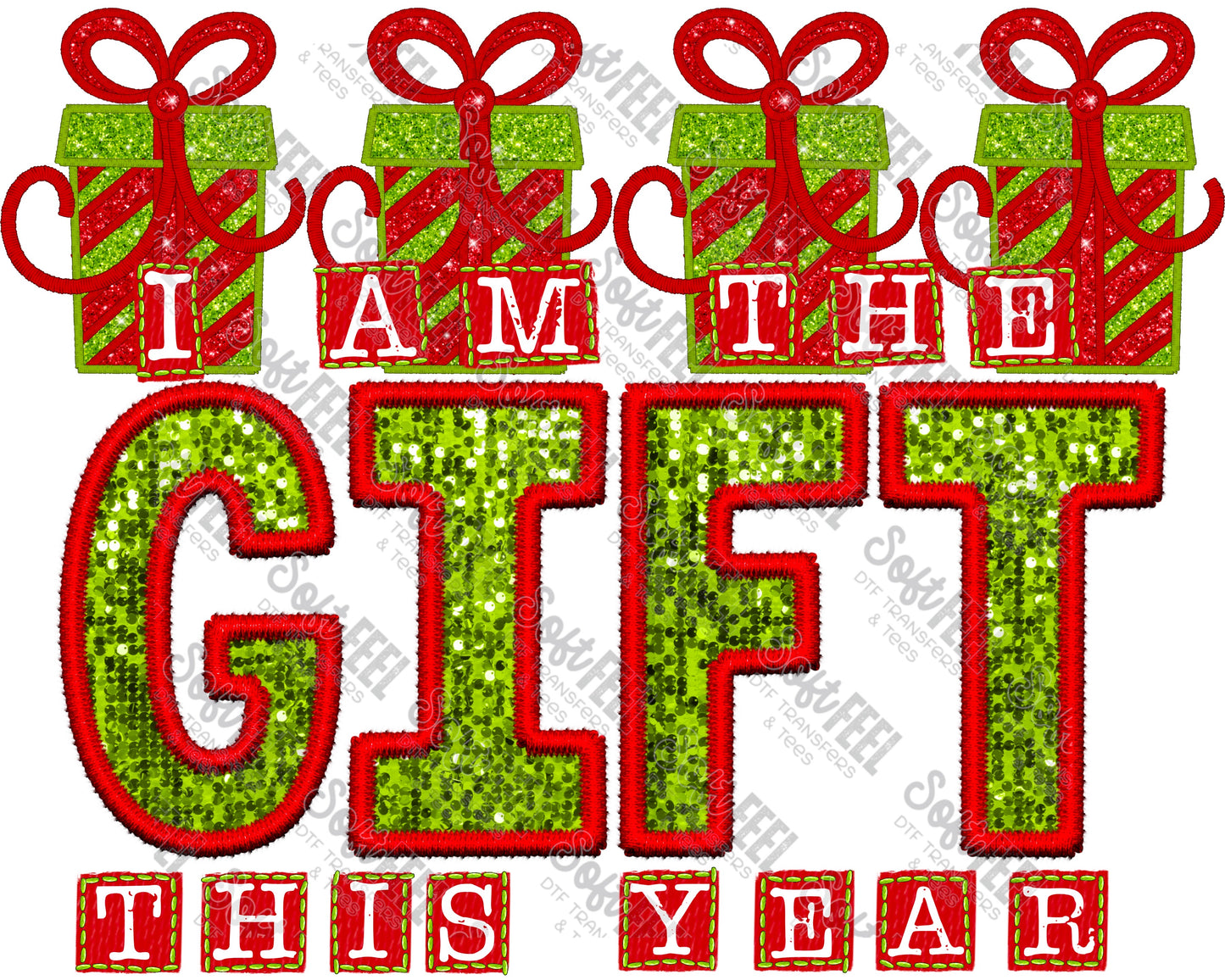 I Am The Gift - Christmas / Faux Embroidery - Direct To Film Transfer / DTF - Heat Press Clothing Transfer