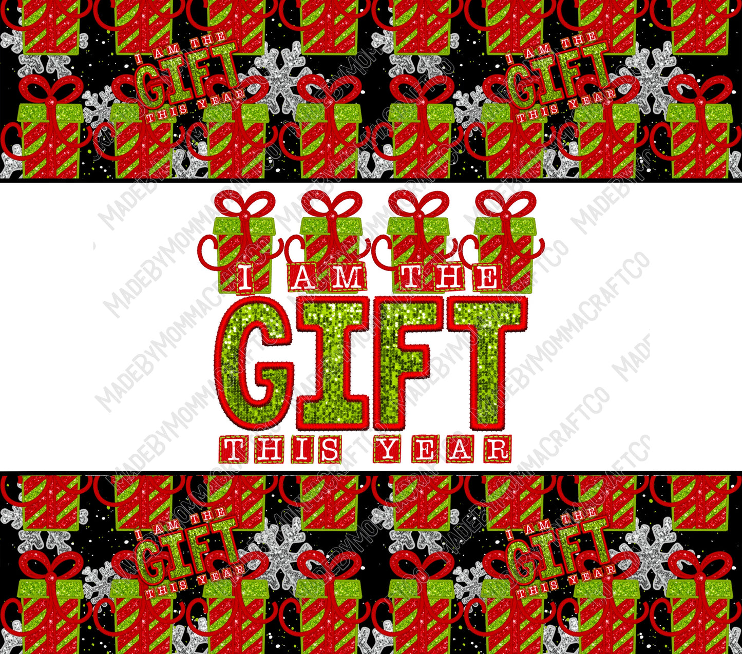 I Am The Gift - Sublimation or Waterslide Wrap - 20oz and 30oz