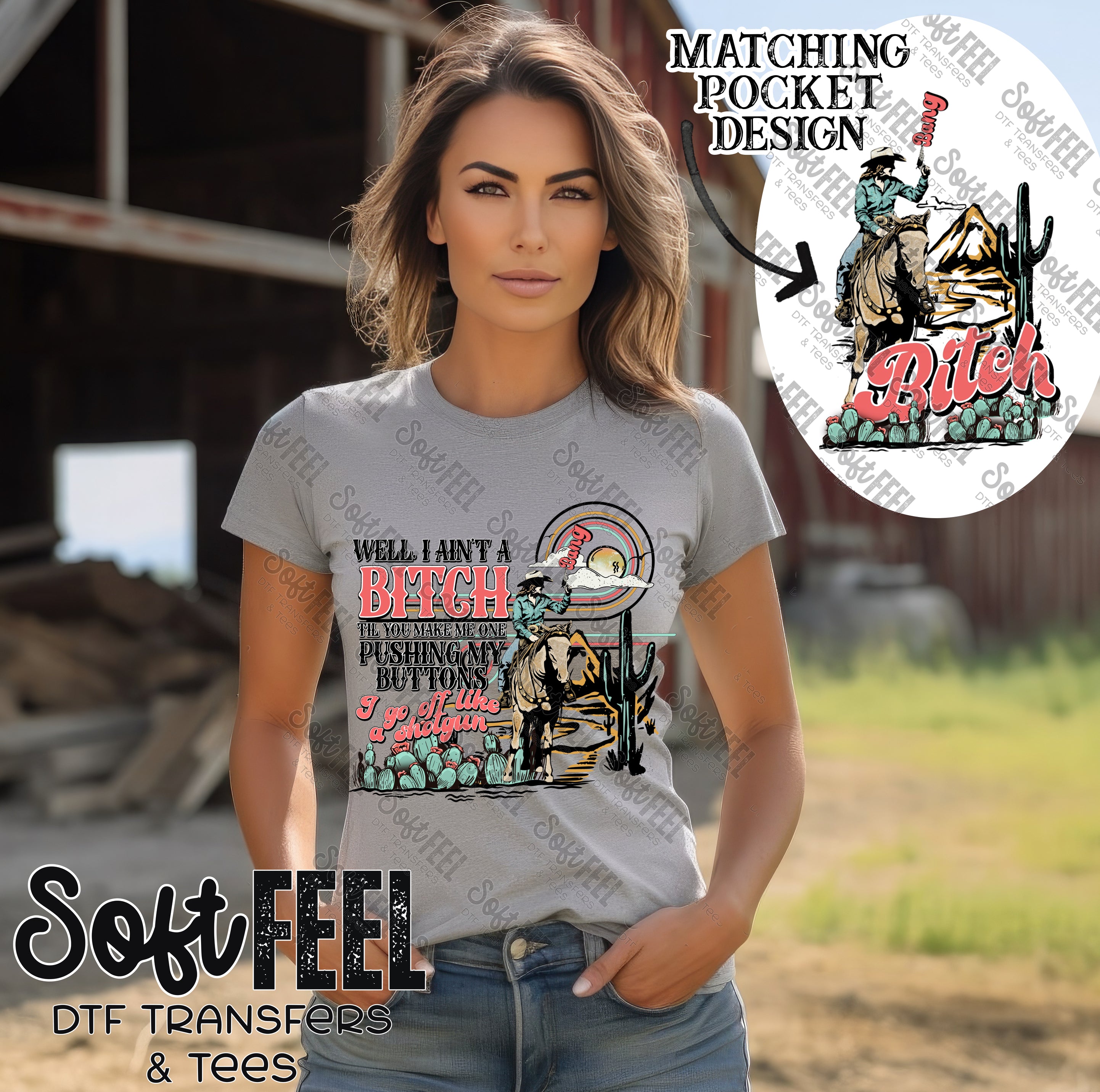 I Ain&#39;t A Bitch till You Make Me One - Women&#39;s / Humor / Western - Direct To Film Transfer / DTF - Heat Press Clothing Transfer