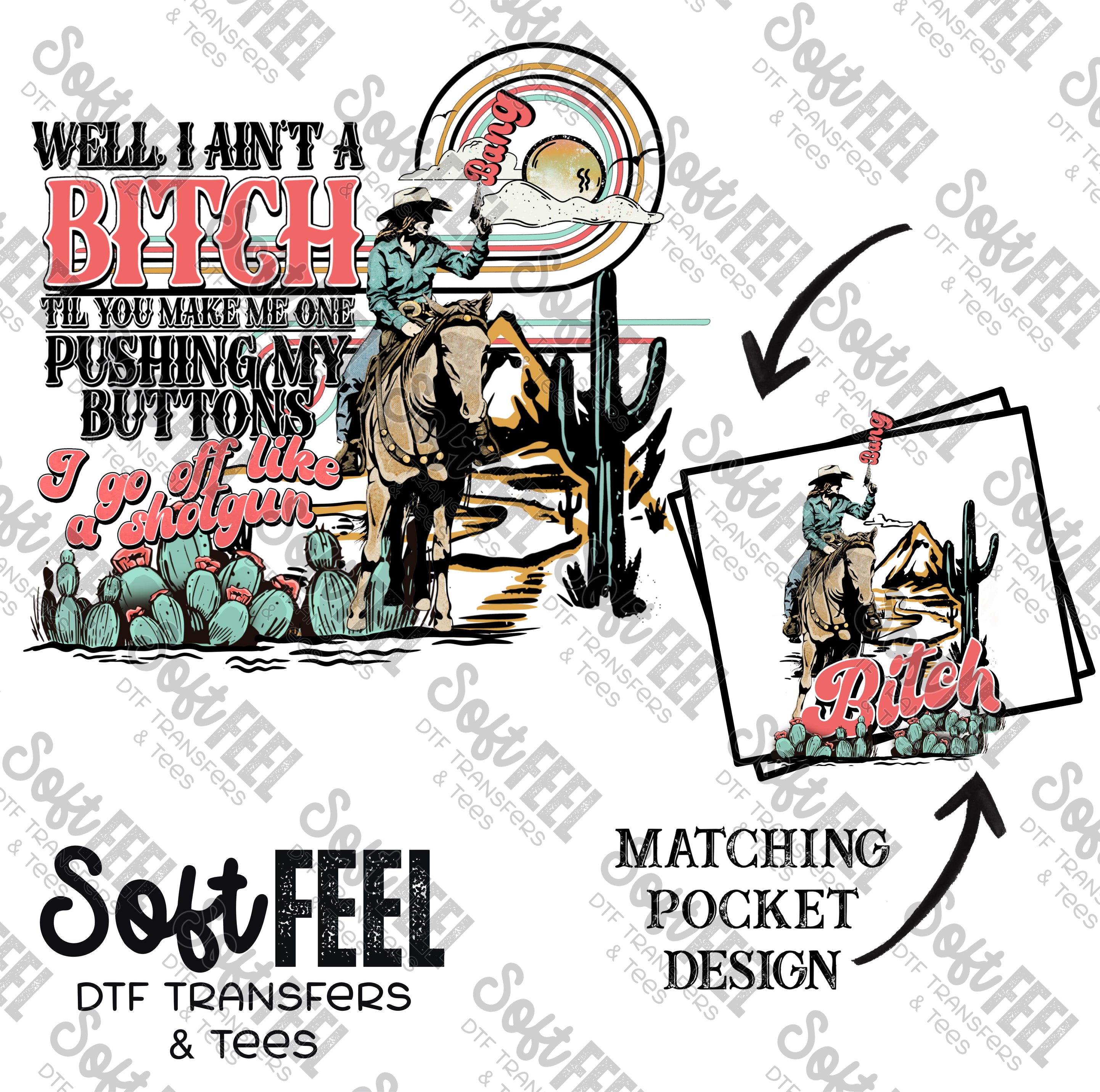 I Ain&#39;t A Bitch till You Make Me One - Women&#39;s / Humor / Western - Direct To Film Transfer / DTF - Heat Press Clothing Transfer