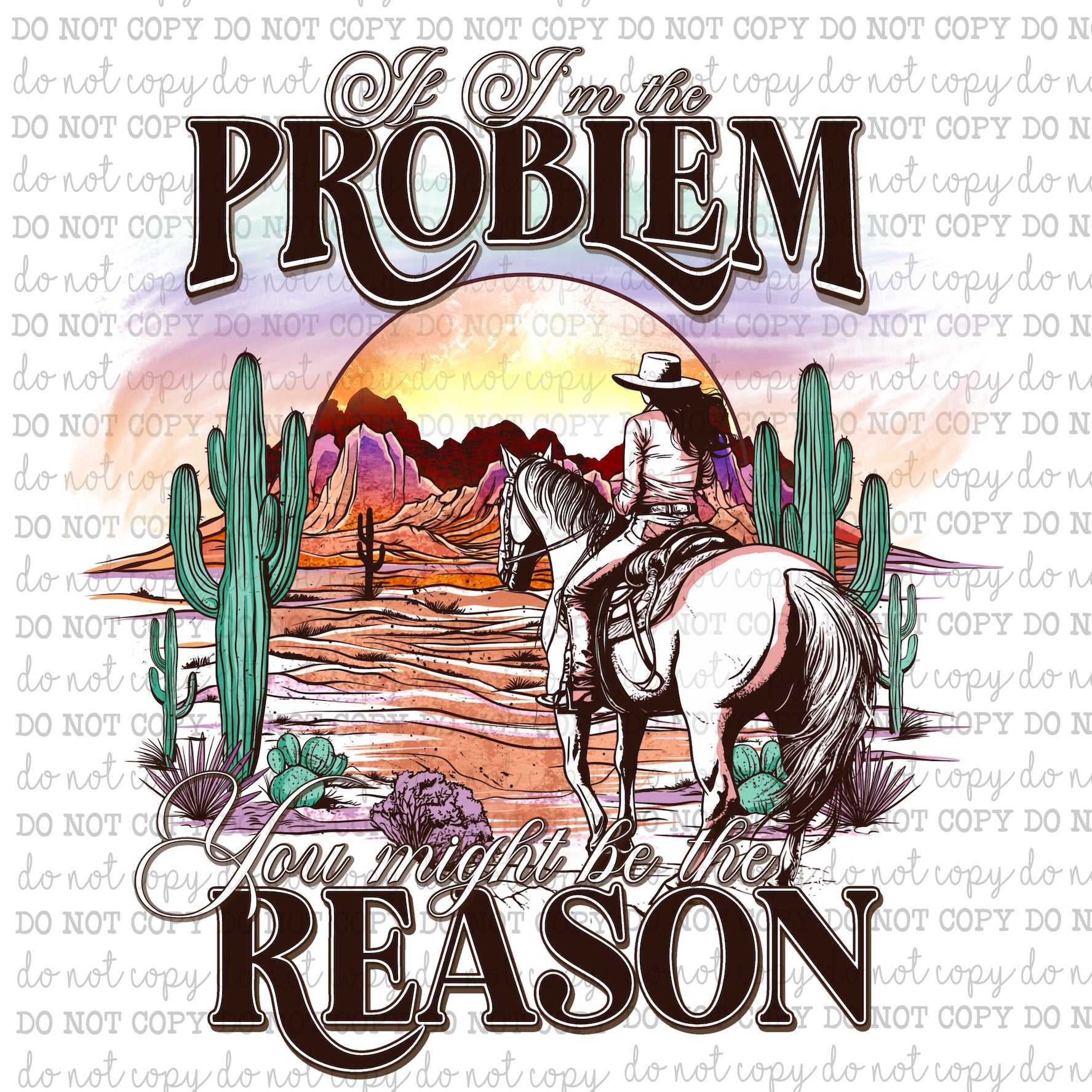 If I&#39;m The Problem Horse - Country Western - Cheat Clear Waterslide™ or White Cast Sticker