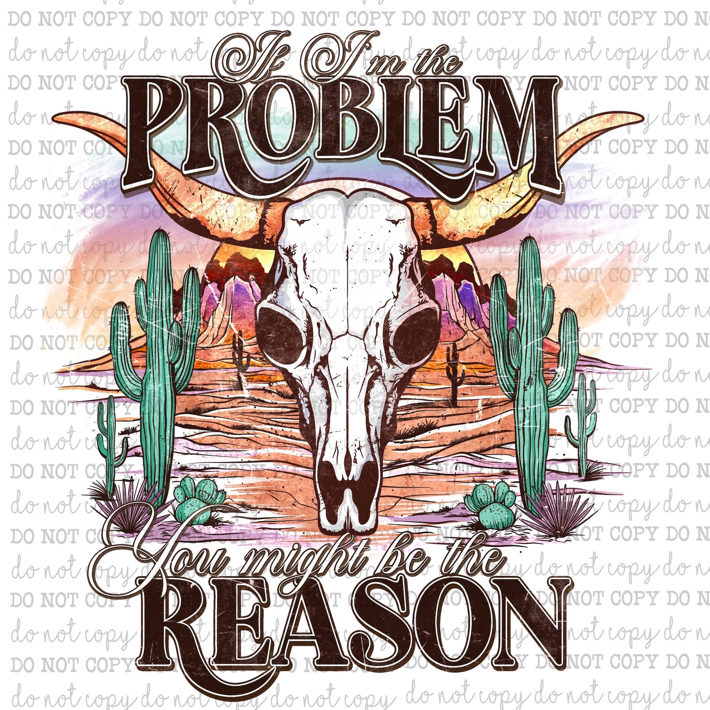 If I'm The Problem Skull - Country Western - Cheat Clear Waterslide™ or White Cast Sticker