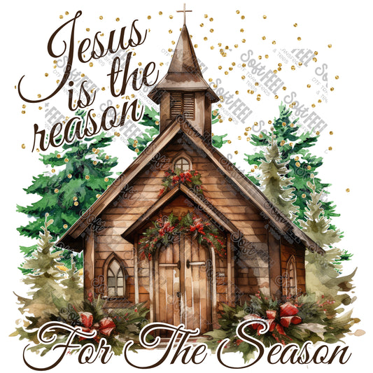 Jesus Is The Reason For The Season - Christmas - Direct To Film Transfer / DTF - Heat Press Clothing Transfer