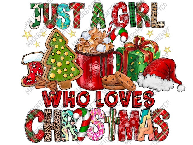Just A Girl Who Loves Christmas - Cheat Clear Waterslide™ or White Cast Sticker