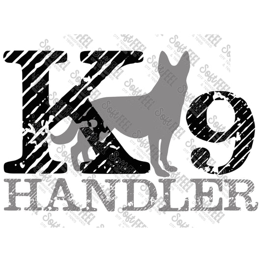 K9 Handler - Occupations / Animals - Direct To Film Transfer / DTF - Heat Press Clothing Transfer