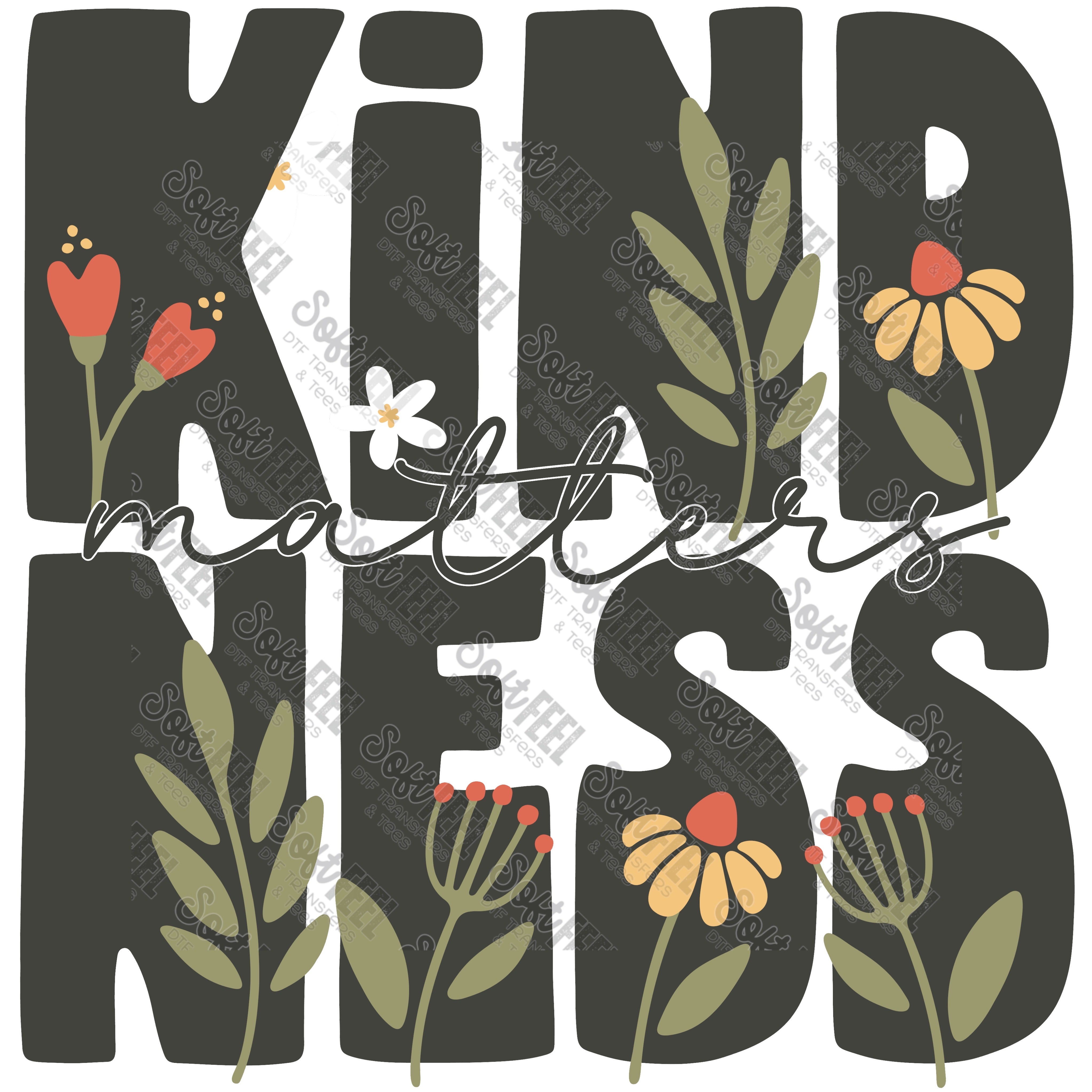 Kindness Matters - Youth / Women&#39;s / Motivational - Direct To Film Transfer / DTF - Heat Press Clothing Transfer