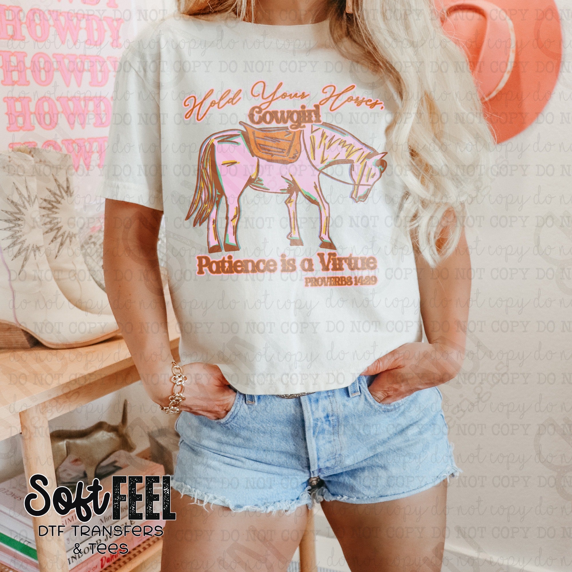 Hold Your Horses Cowgirl - Country Western - Direct To Film Transfer / DTF - Heat Press Clothing Transfer