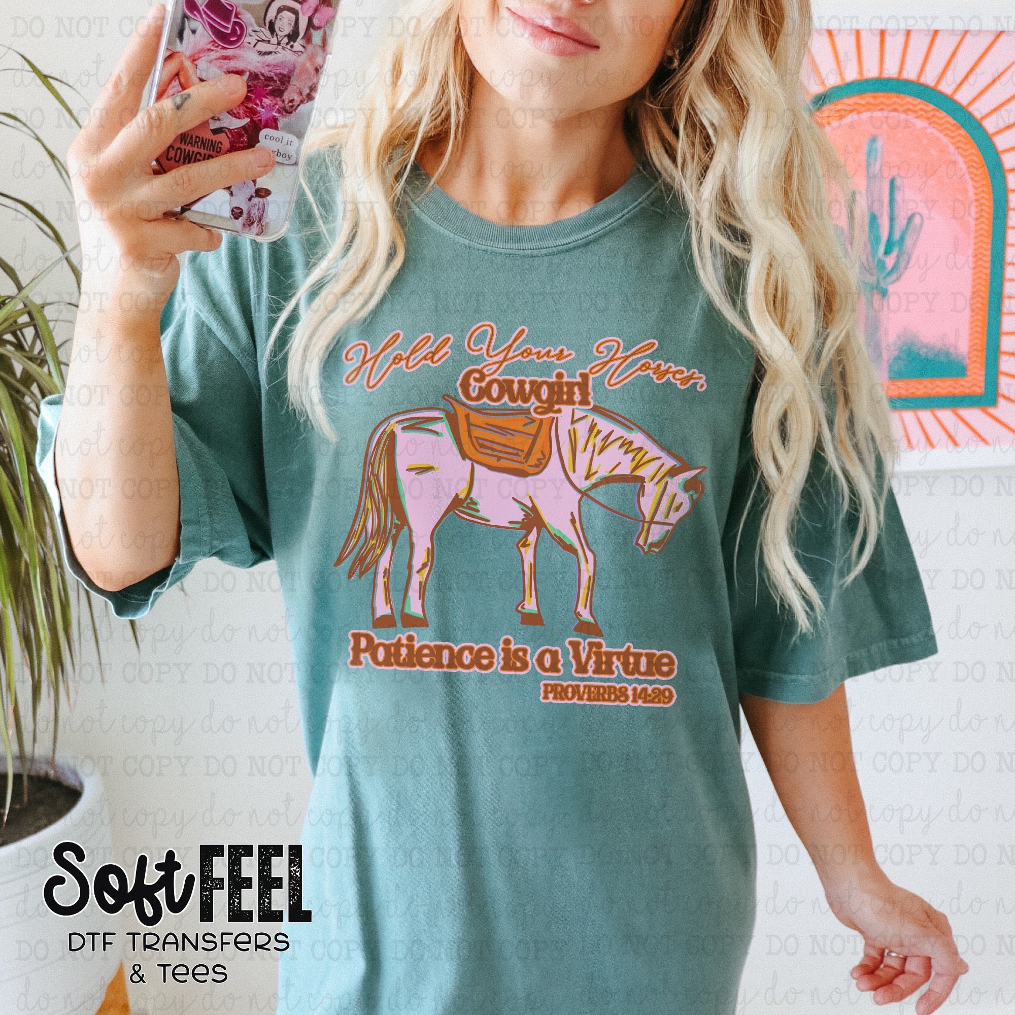 Hold Your Horses Cowgirl - Country Western - Direct To Film Transfer / DTF - Heat Press Clothing Transfer