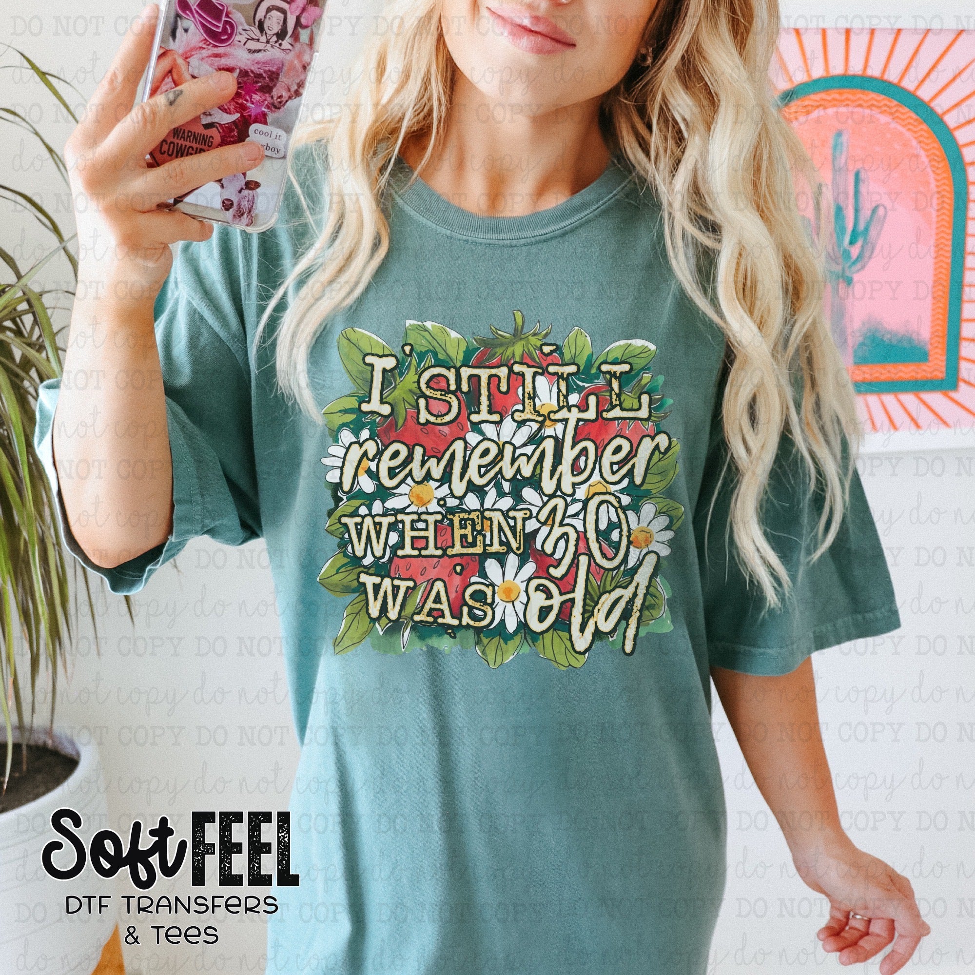 30 Was Old - Country Western - Direct To Film Transfer / DTF - Heat Press Clothing Transfer