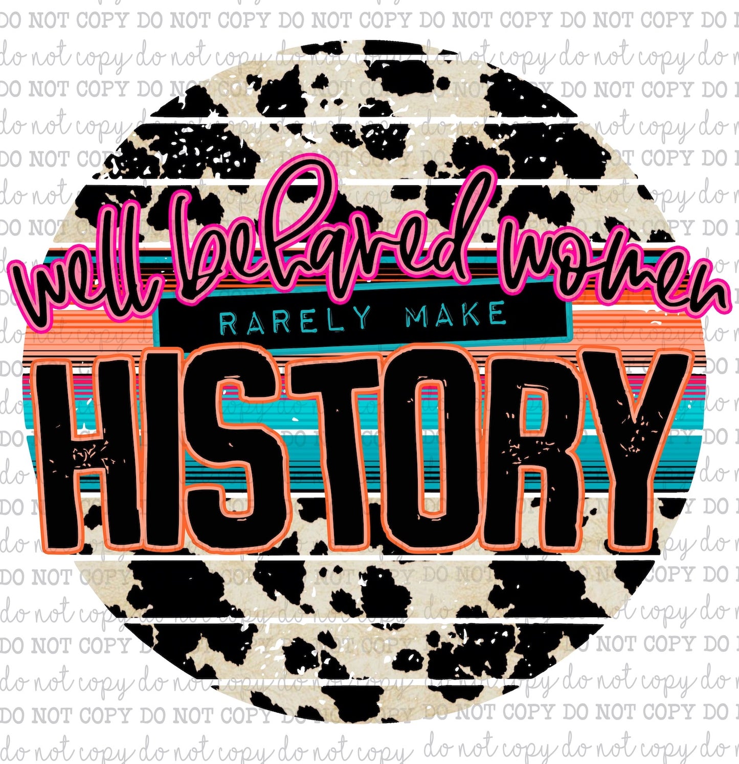 Well Behaved Women - Cheat Clear Waterslide™ or White Cast Sticker