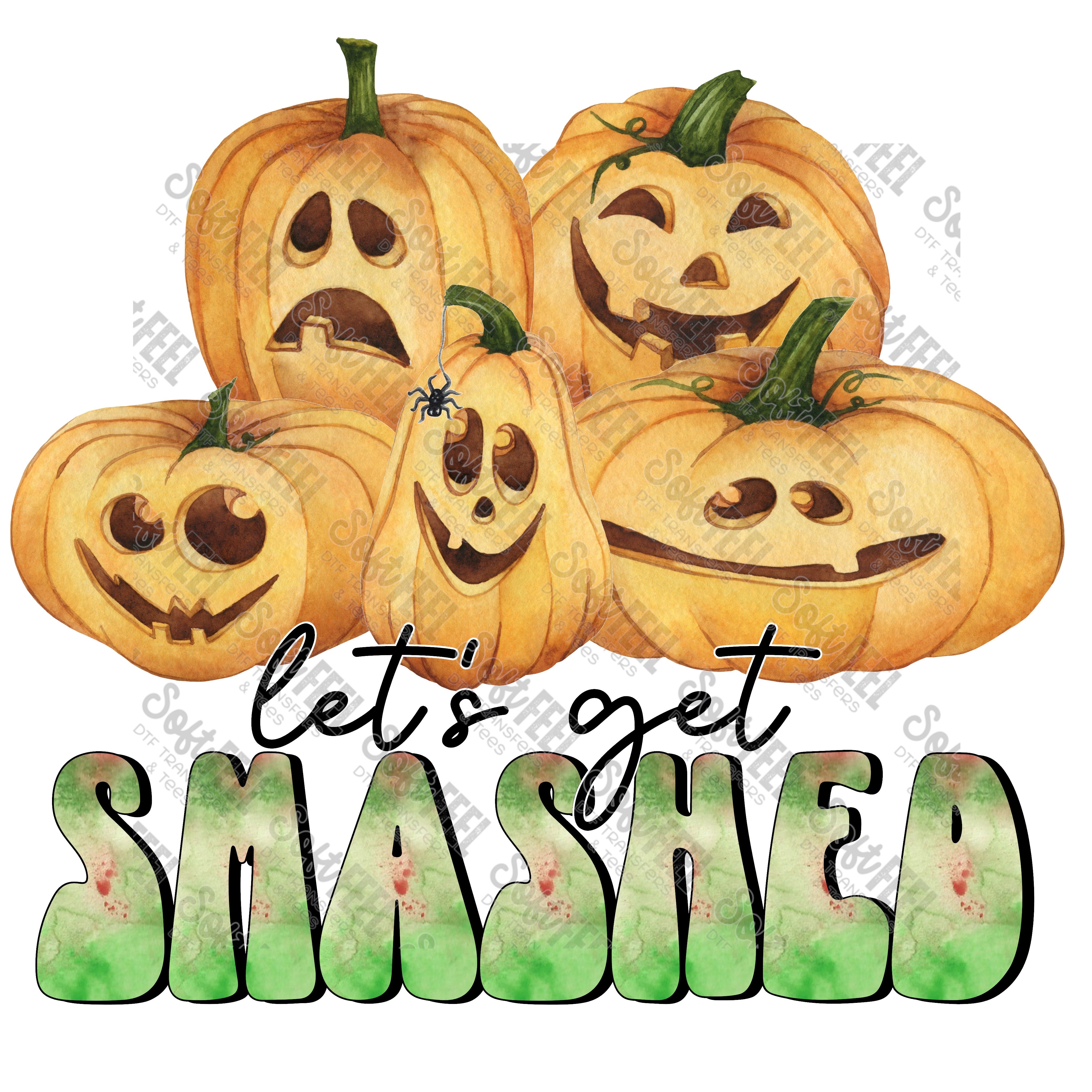 Let&#39;s Get Smashed - Youth / Halloween Horror - Direct To Film Transfer / DTF - Heat Press Clothing Transfer
