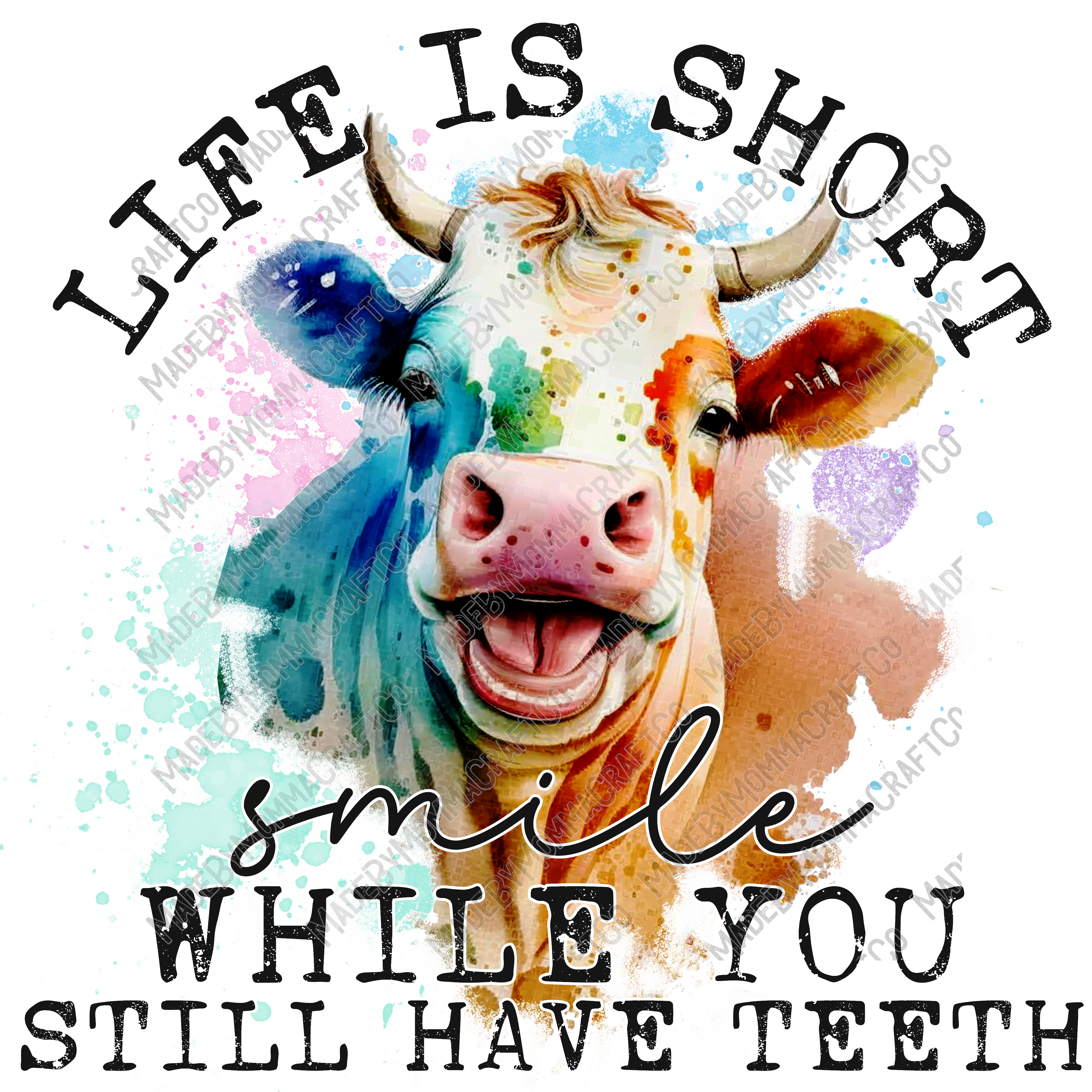 Cow Life Is Short Smile - Cheat Clear Waterslide™ or White Cast Sticker