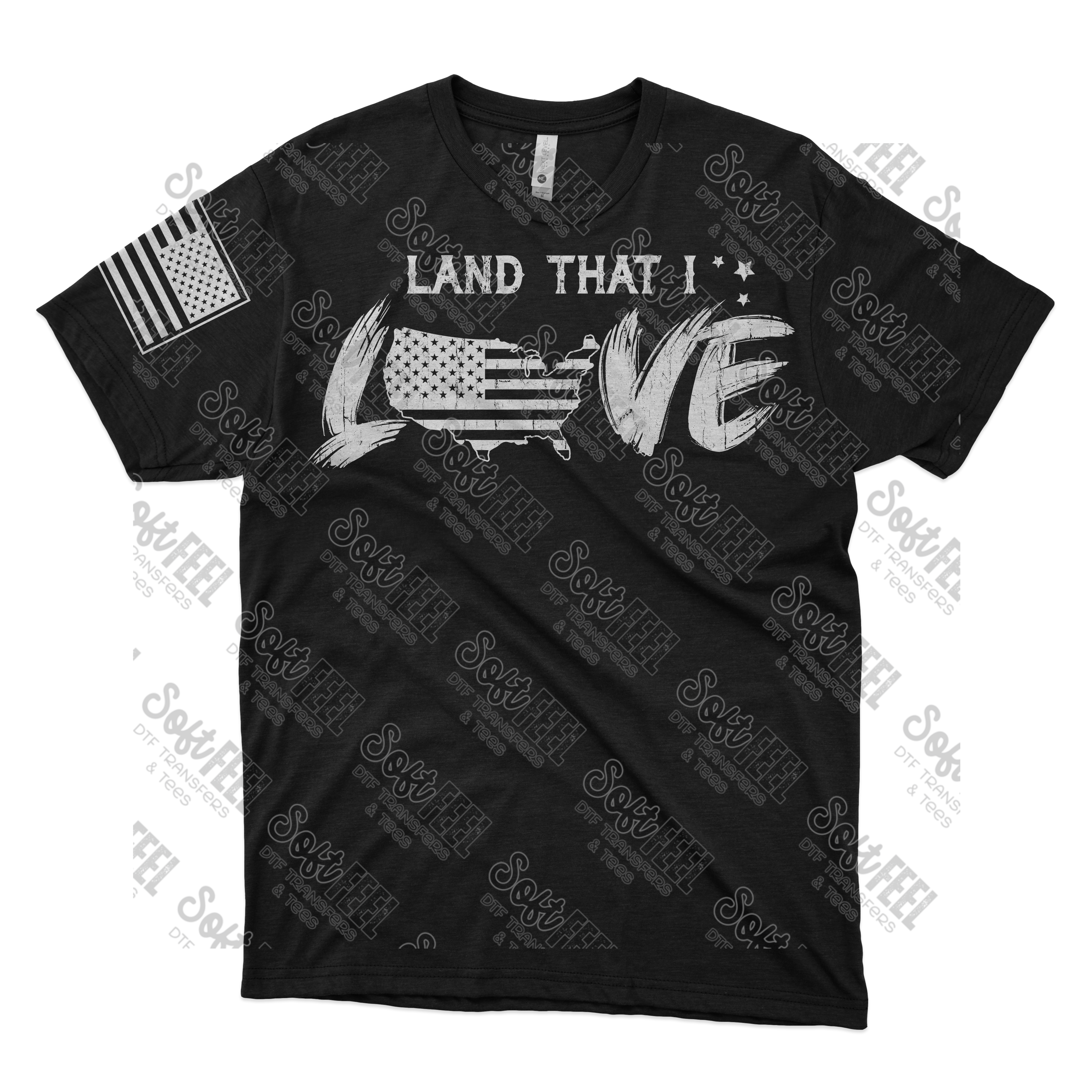 Land That I Love - Patriotic / Military - Direct To Film Transfer / DTF - Heat Press Clothing Transfer