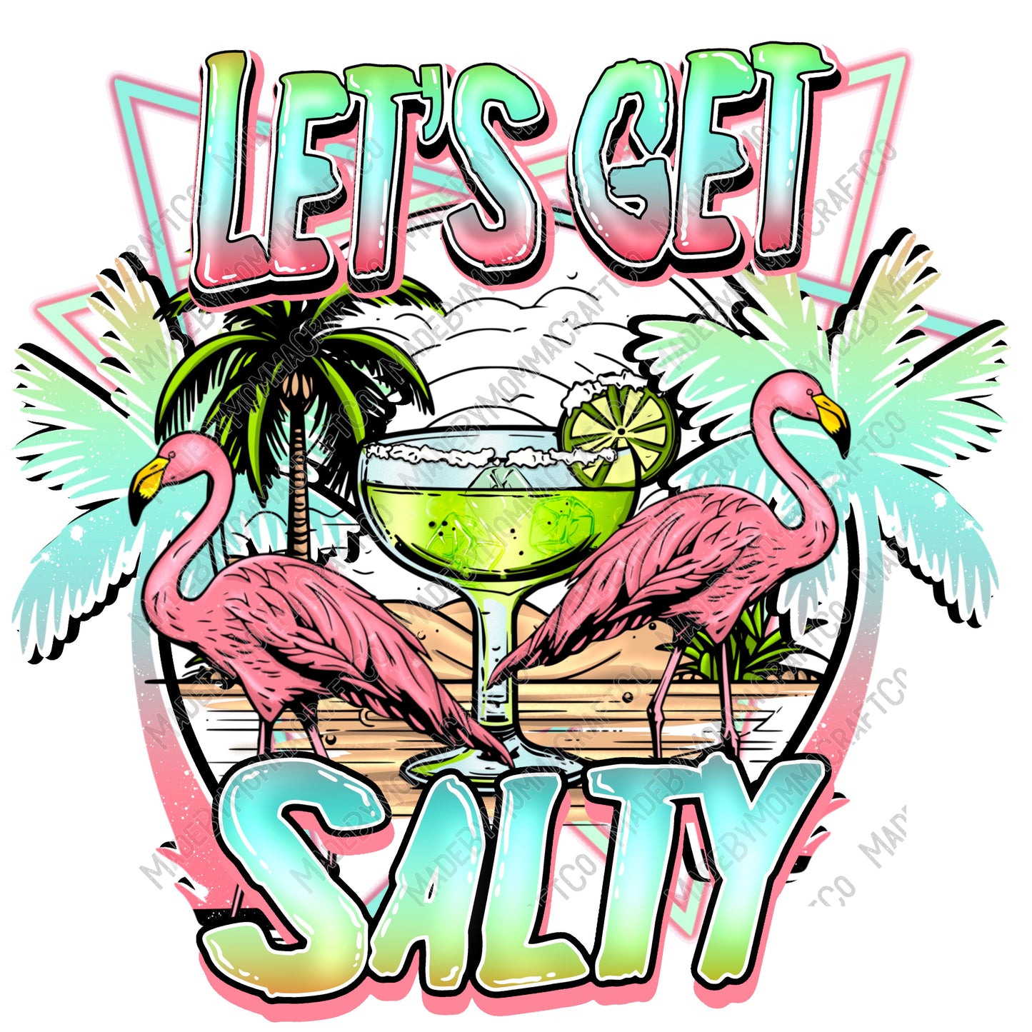 Let's Get Salty Summertime - Cheat Clear Waterslide™ or White Cast Sticker