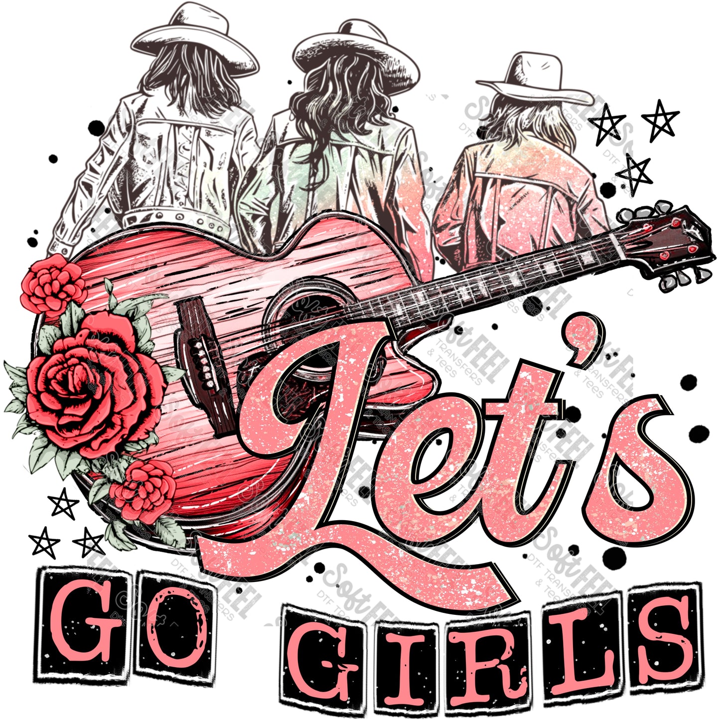 Let's Go Girls - Country Western - Direct To Film Transfer / DTF - Heat Press Clothing Transfer