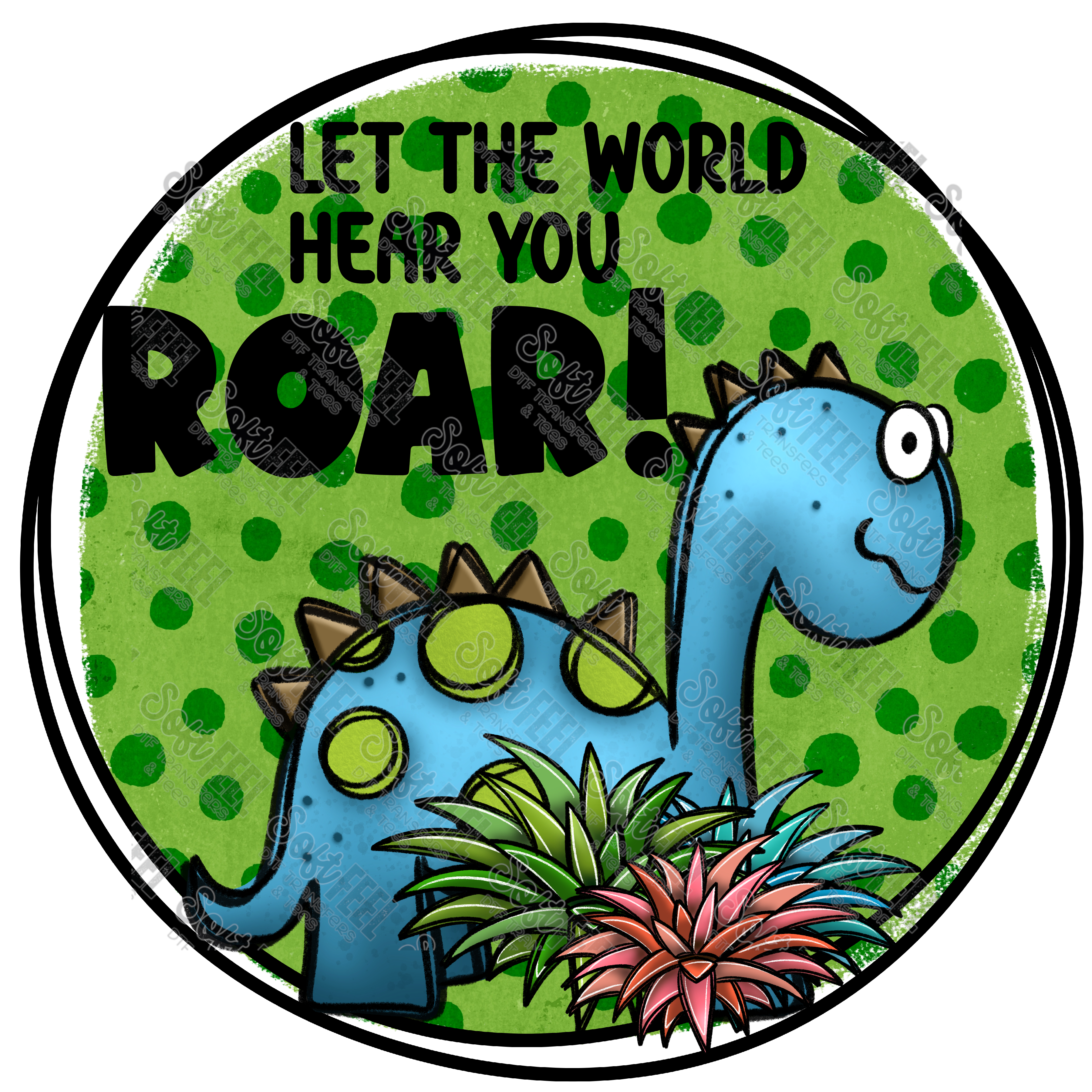 Let The World Hear You Roar Dinosaur - Youth - Direct To Film Transfer / DTF - Heat Press Clothing Transfer