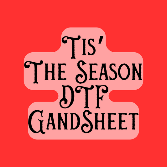 Tis' The Season Christmas Gang Sheet - Themed Pre-Made DTF Transfers