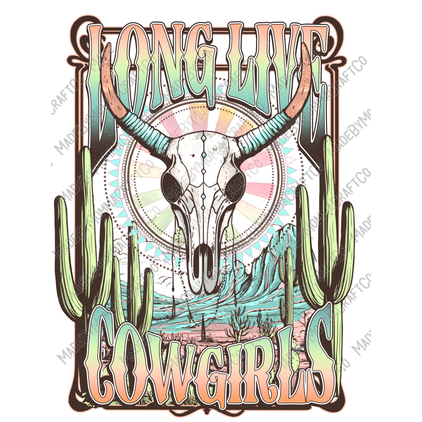 Long Live Cowgirls Cactus Desert - Country Western - Cheat Clear Waterslide™ or White Cast Sticker