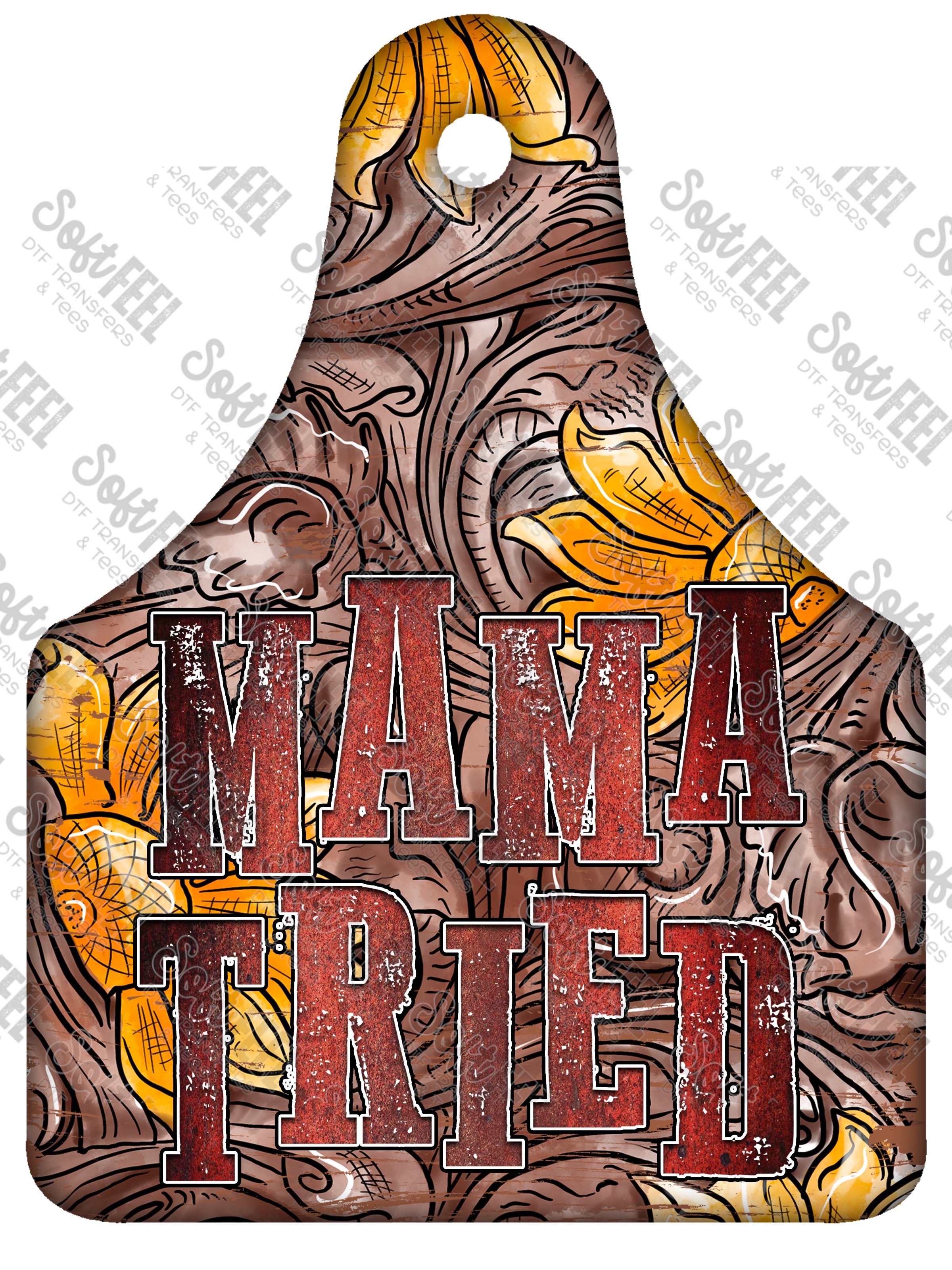 Mama Tried Cow Tag - Women&#39;s / Country Western - Direct To Film Transfer / DTF - Heat Press Clothing Transfer