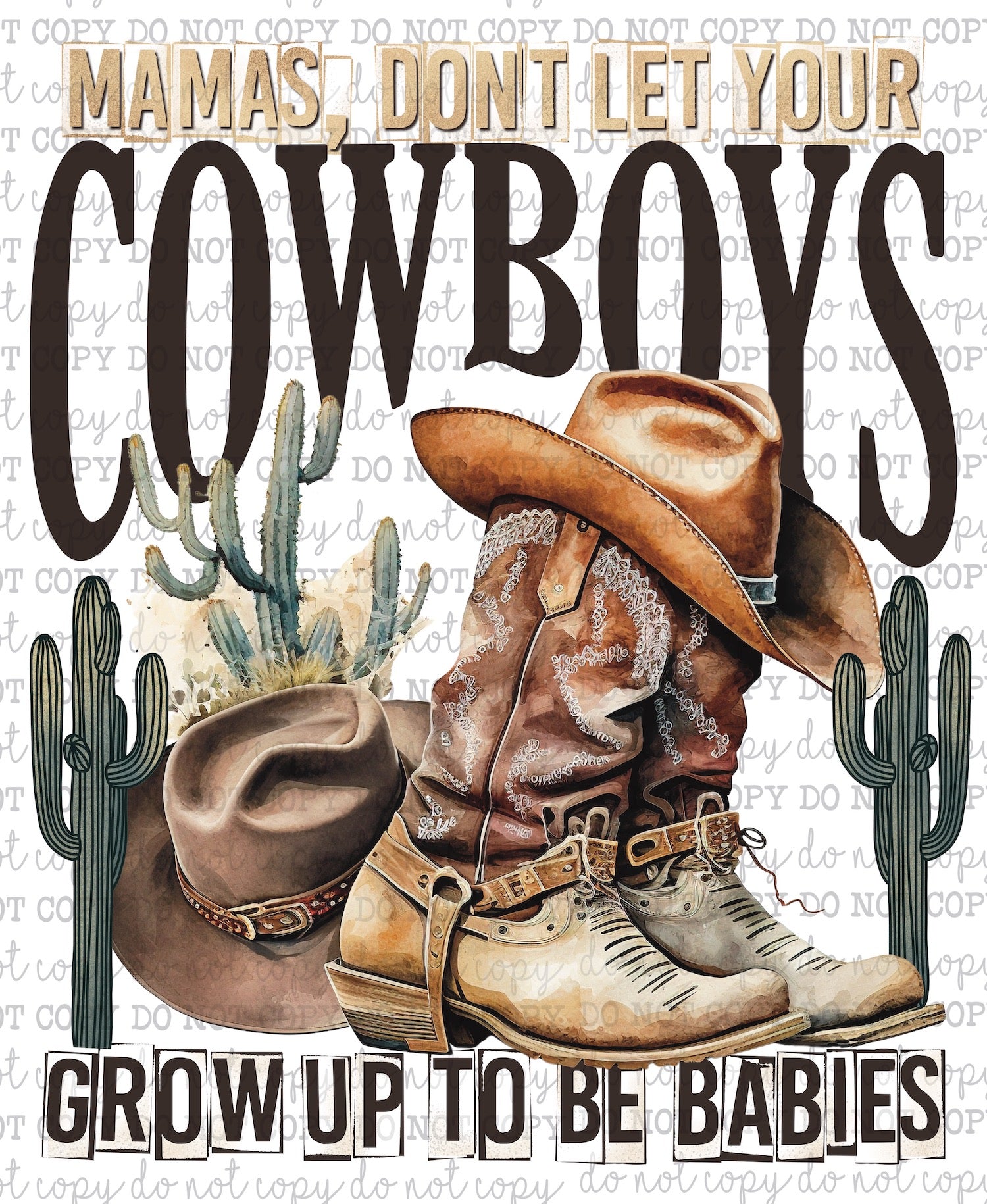 Mamas Dont Let Your Cowboys - Country Western - Cheat Clear Waterslide™ or White Cast Sticker