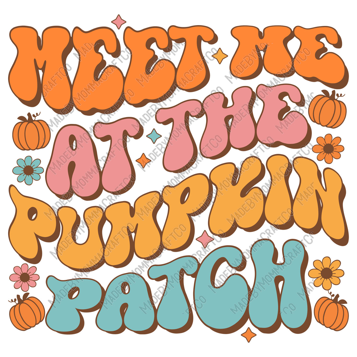 Meet Me At The Pumpkin Patch Fall - Cheat Clear Waterslide™ or White Cast Sticker