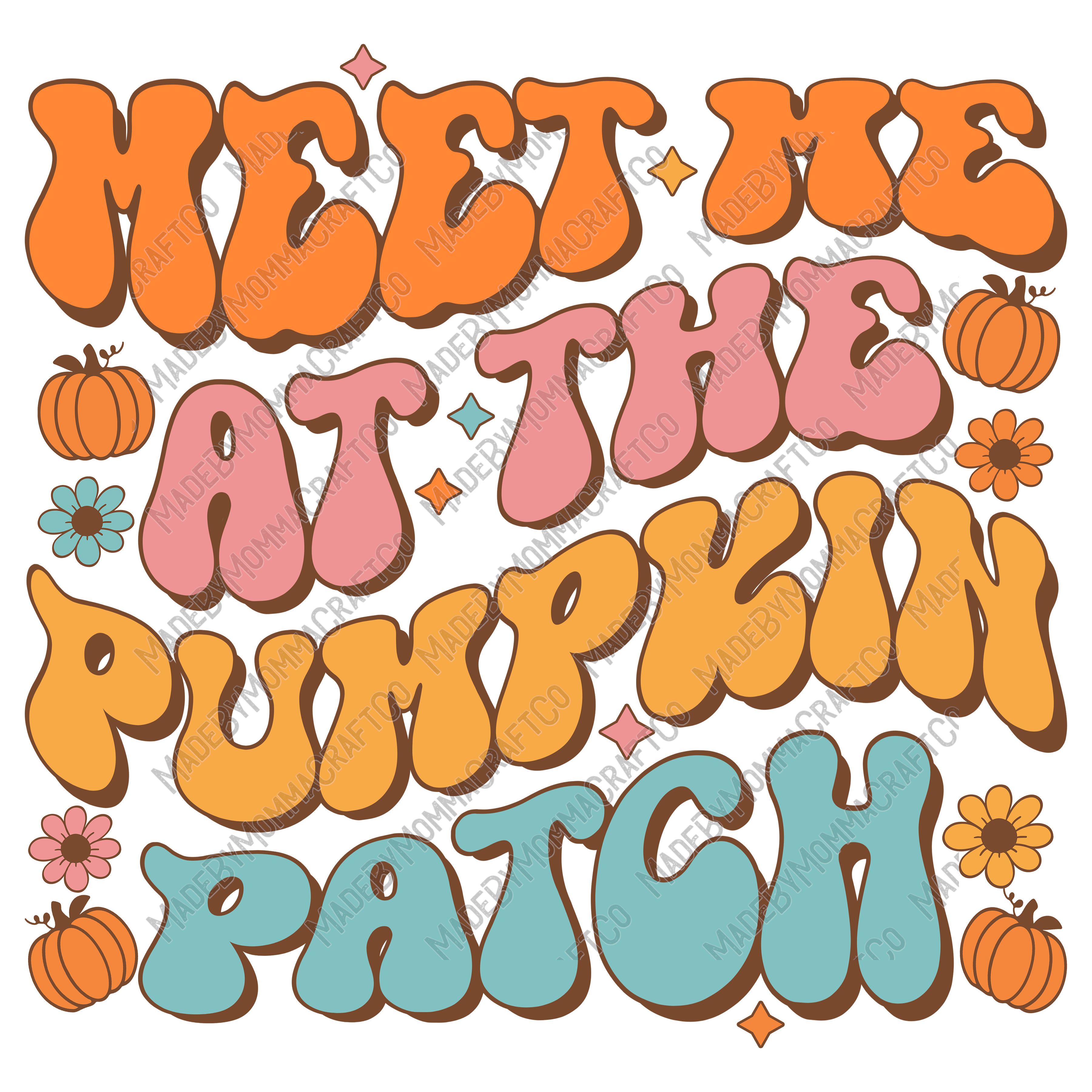 Meet Me At The Pumpkin Patch Fall - Cheat Clear Waterslide™ or White Cast Sticker