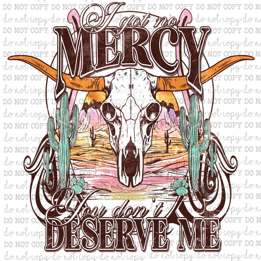 No Mercy You Don't Deserve Me - Country Western - Cheat Clear Waterslide™ or White Cast Sticker