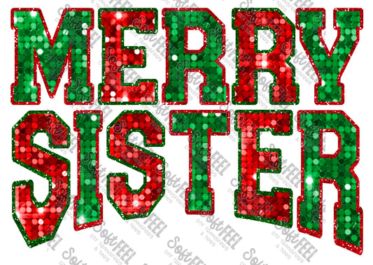 Merry Sister - Christmas - Direct To Film Transfer / DTF - Heat Press Clothing Transfer