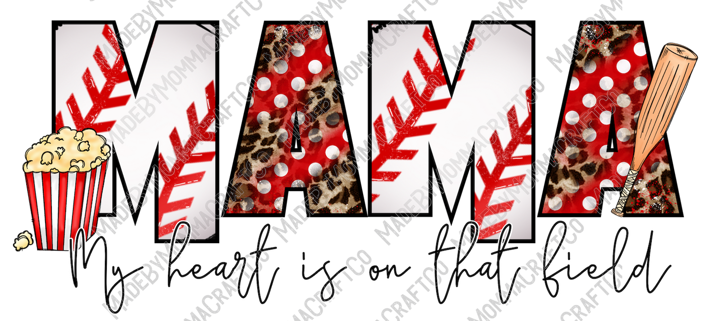 My Heart Is On That Field Baseball Mama - Cheat Clear Waterslide™ or White Cast Sticker