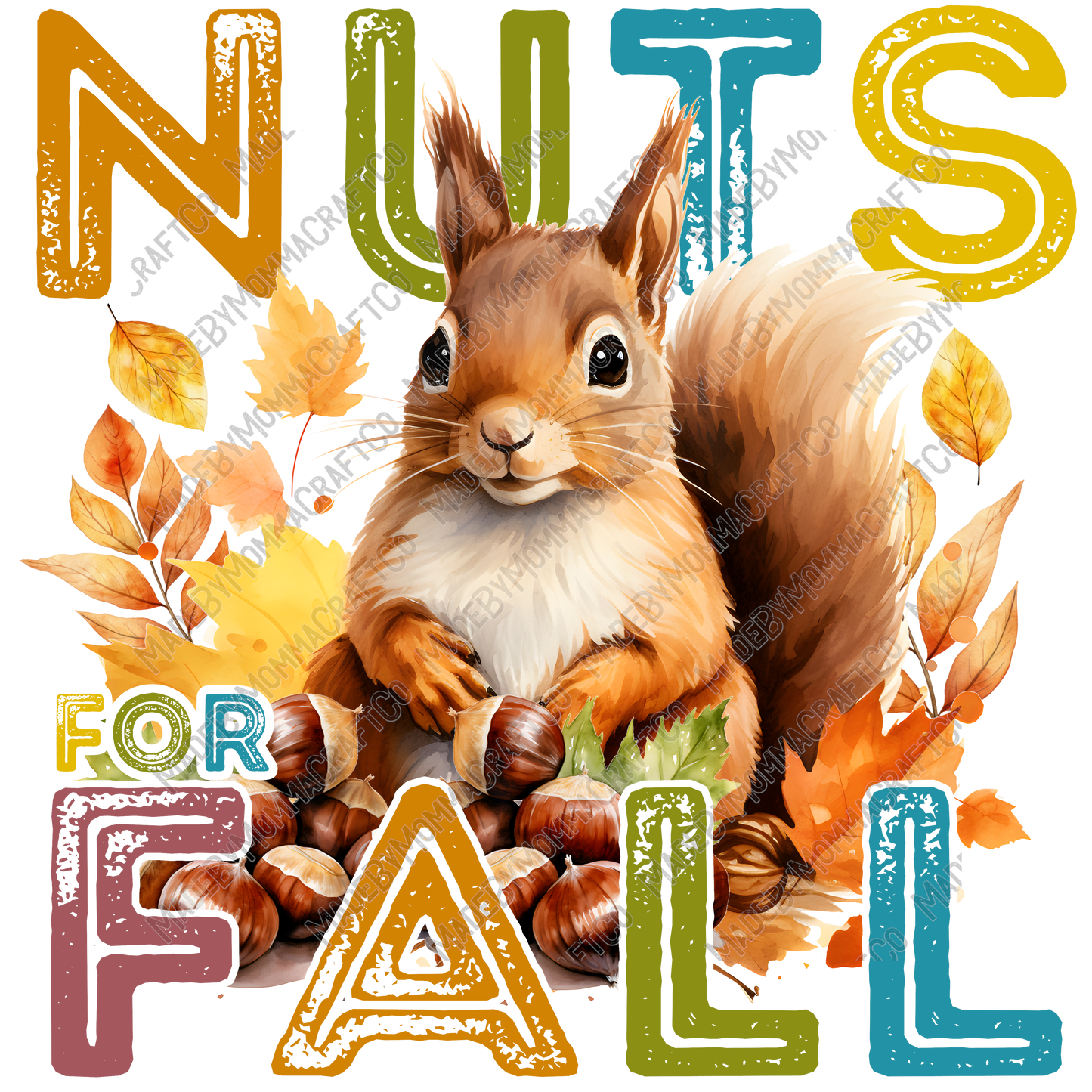 Nuts For Fall - Fall - Cheat Clear Waterslide™ or White Cast Sticker