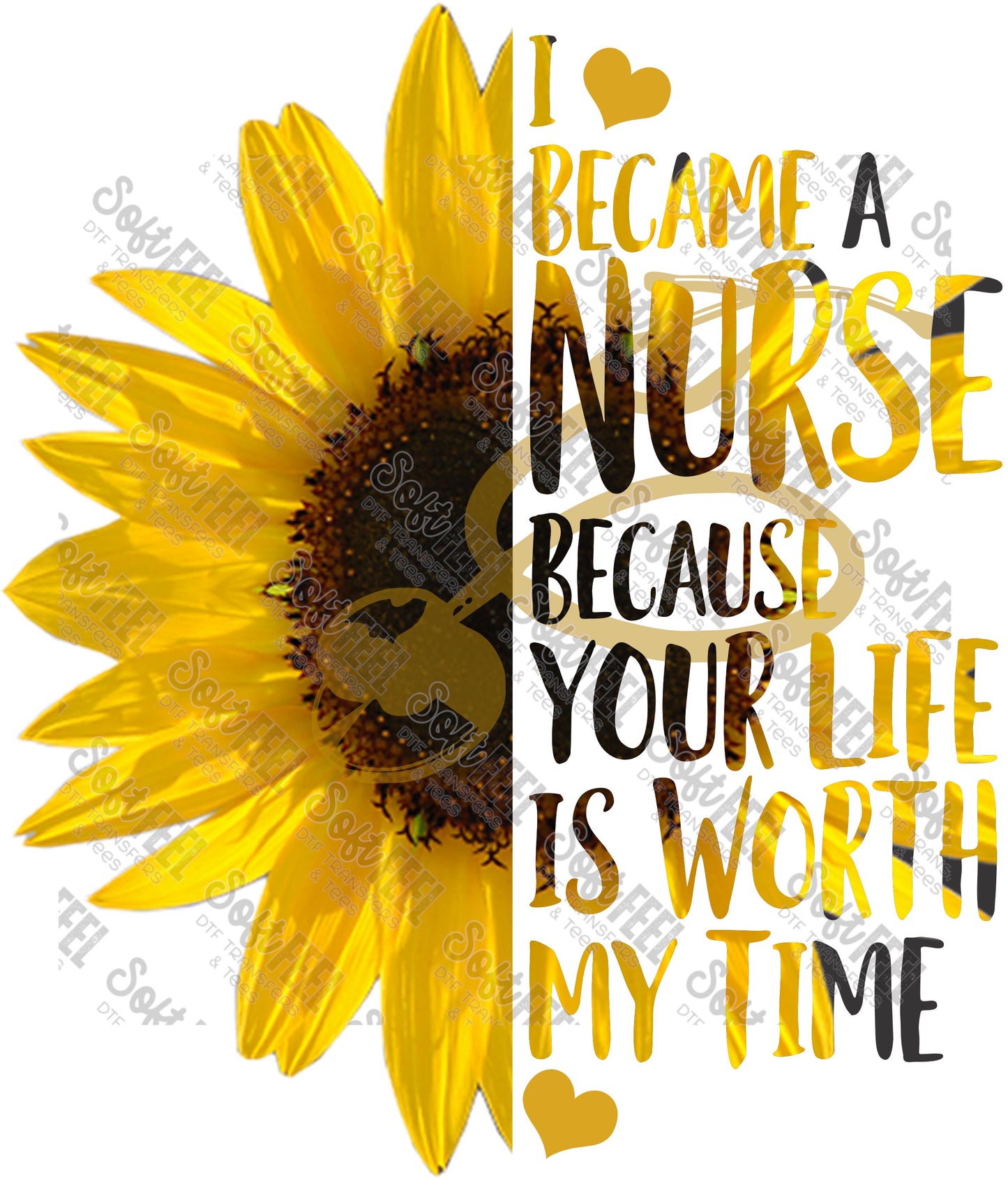 I Became a Nurse Sunflower  - Occupations / Nursing - Direct To Film Transfer / DTF - Heat Press Clothing Transfer