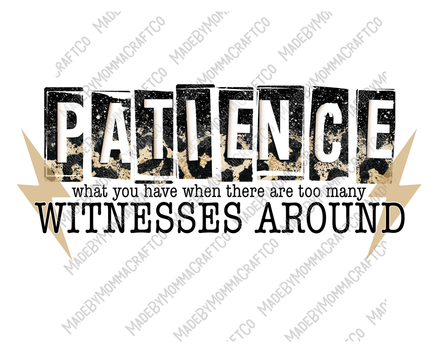 Patience - humor - Cheat Clear Waterslide™ or White Cast Sticker