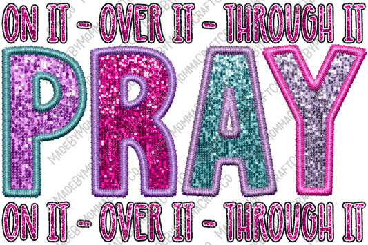 Pray On It - Faux Embroidery - Cheat Clear Waterslide™ or White Cast Sticker