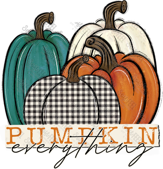 Pumpkin Everything - Women's / Fall - Direct To Film Transfer / DTF - Heat Press Clothing Transfer