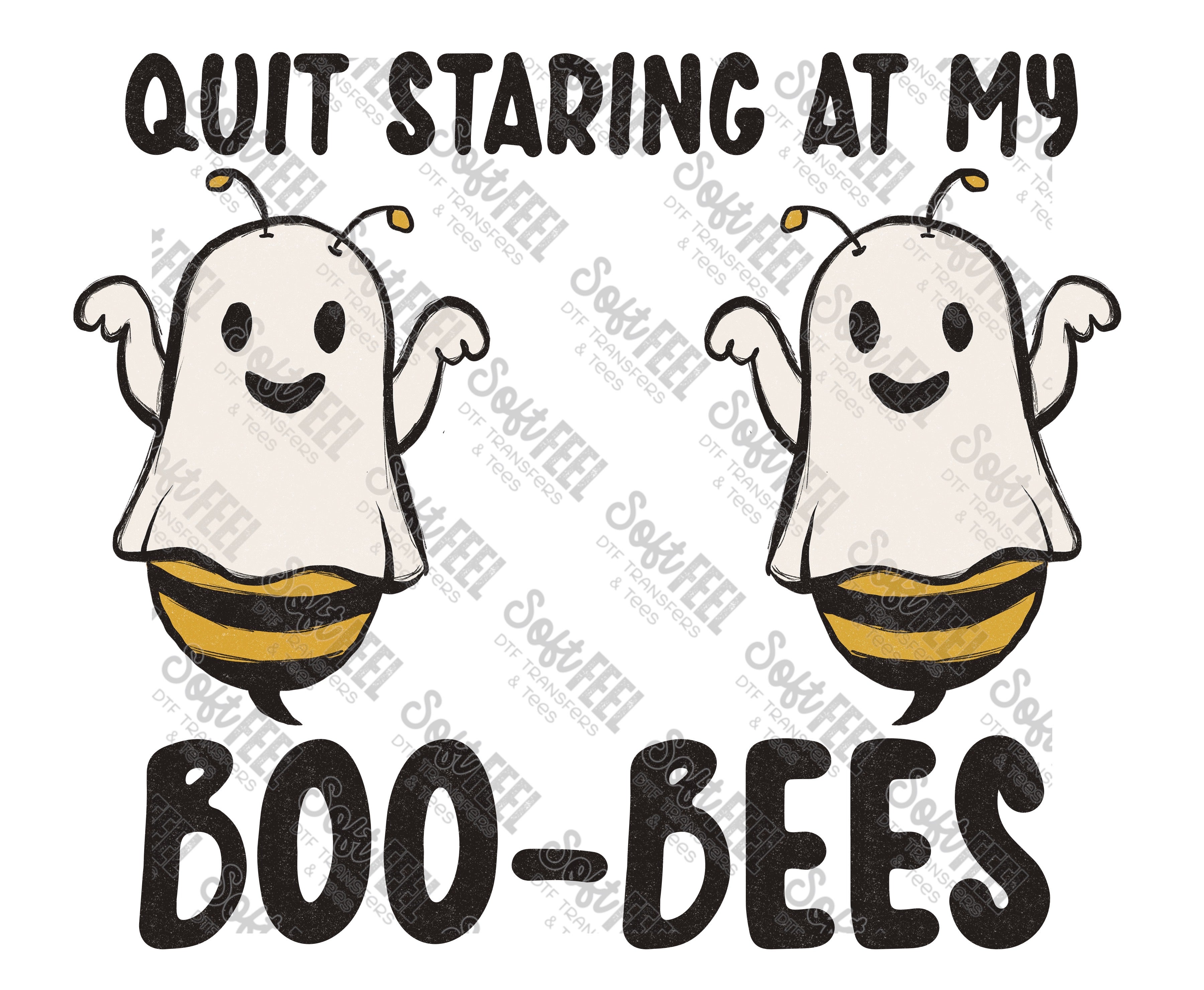 Quit Staring At My Boo Bees - Women&#39;s / Halloween / Horror / Snarky / Humor - Direct To Film Transfer / DTF - Heat Press Clothing Transfer
