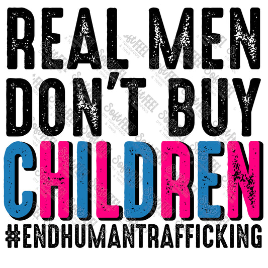 Real Men Don't Buy Children - Patriotic / Men's - Direct To Film Transfer / DTF - Heat Press Clothing Transfer