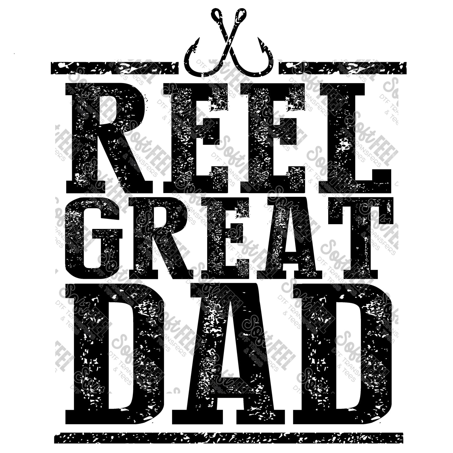 Reel Great Dad - Men's / Fishing - Direct To Film Transfer / DTF - Heat Press Clothing Transfer