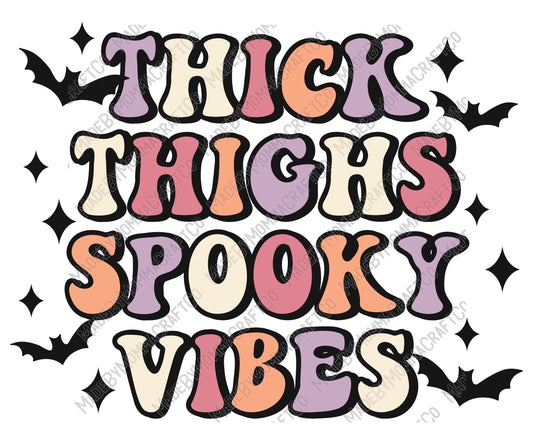 Thick Thighs Spooky Vibes Retro - Halloween - Cheat Clear Waterslide™ or White Cast Sticker