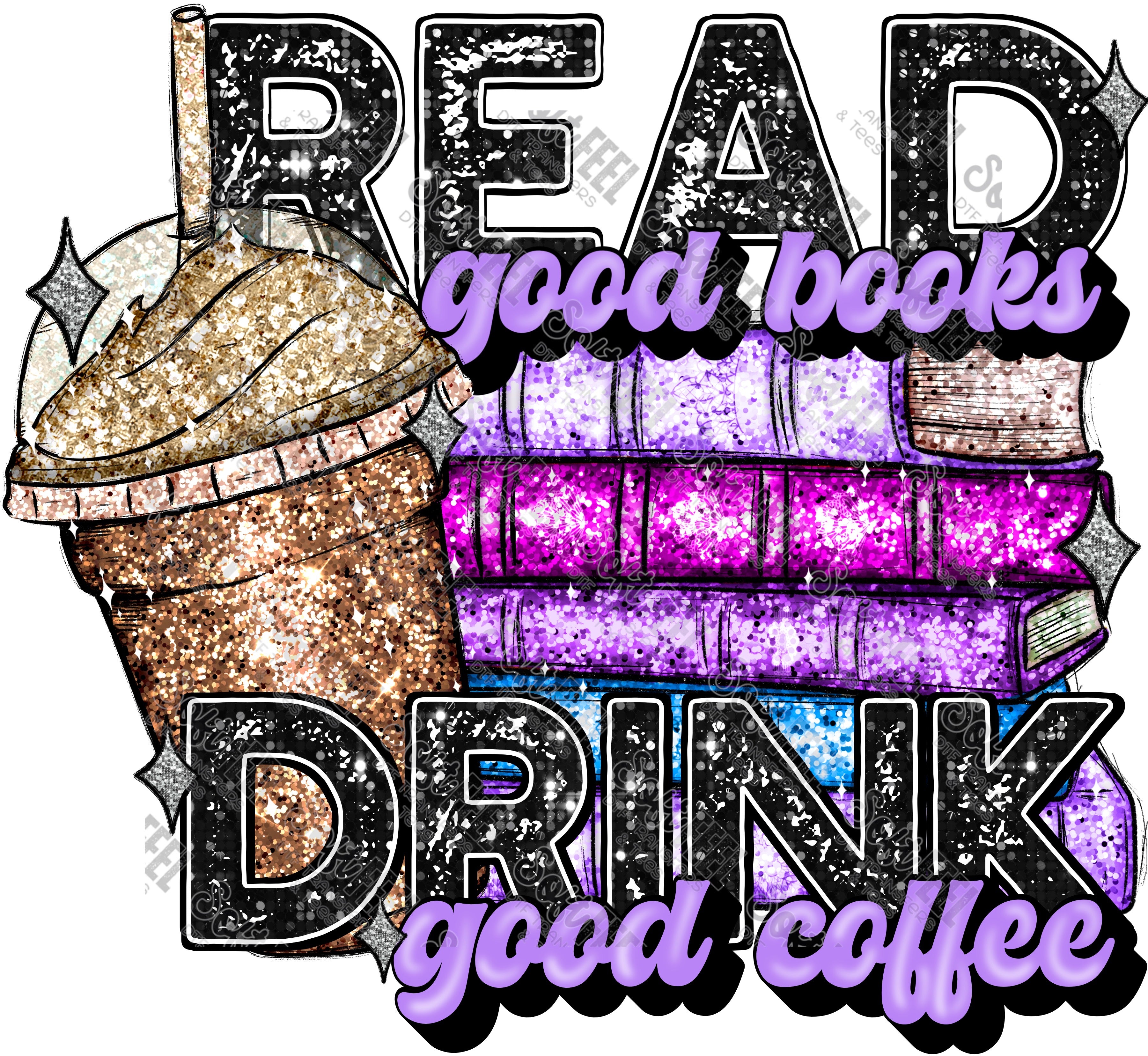 Read Good Books - Women&#39;s - Direct To Film Transfer / DTF - Heat Press Clothing Transfer