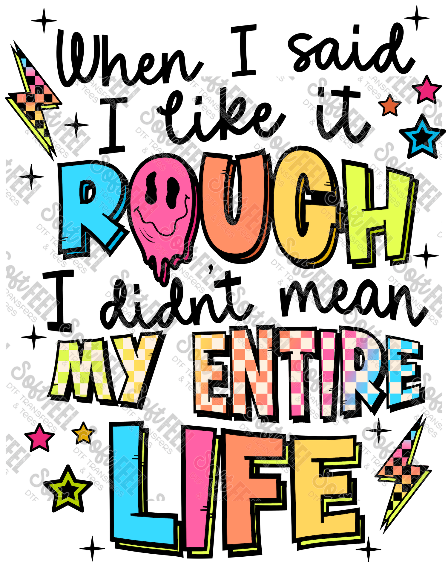 When I Said I liked it Rough - Retro / Humor - Direct To Film Transfer / DTF - Heat Press Clothing Transfer