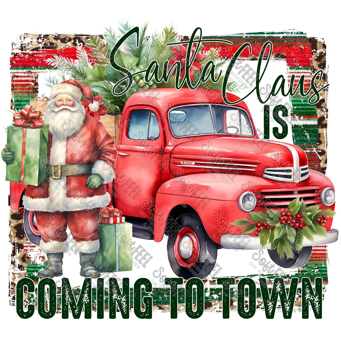 Santa Claus Is Coming To Town - Christmas - Direct To Film Transfer / DTF - Heat Press Clothing Transfer