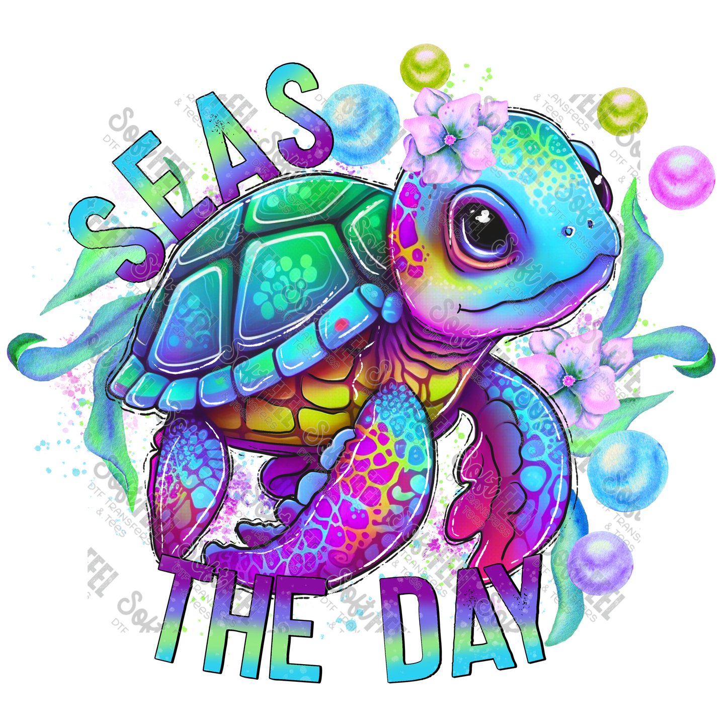 Seas The Day SeaTurtle - Summer - Direct To Film Transfer / DTF - Heat Press Clothing Transfer