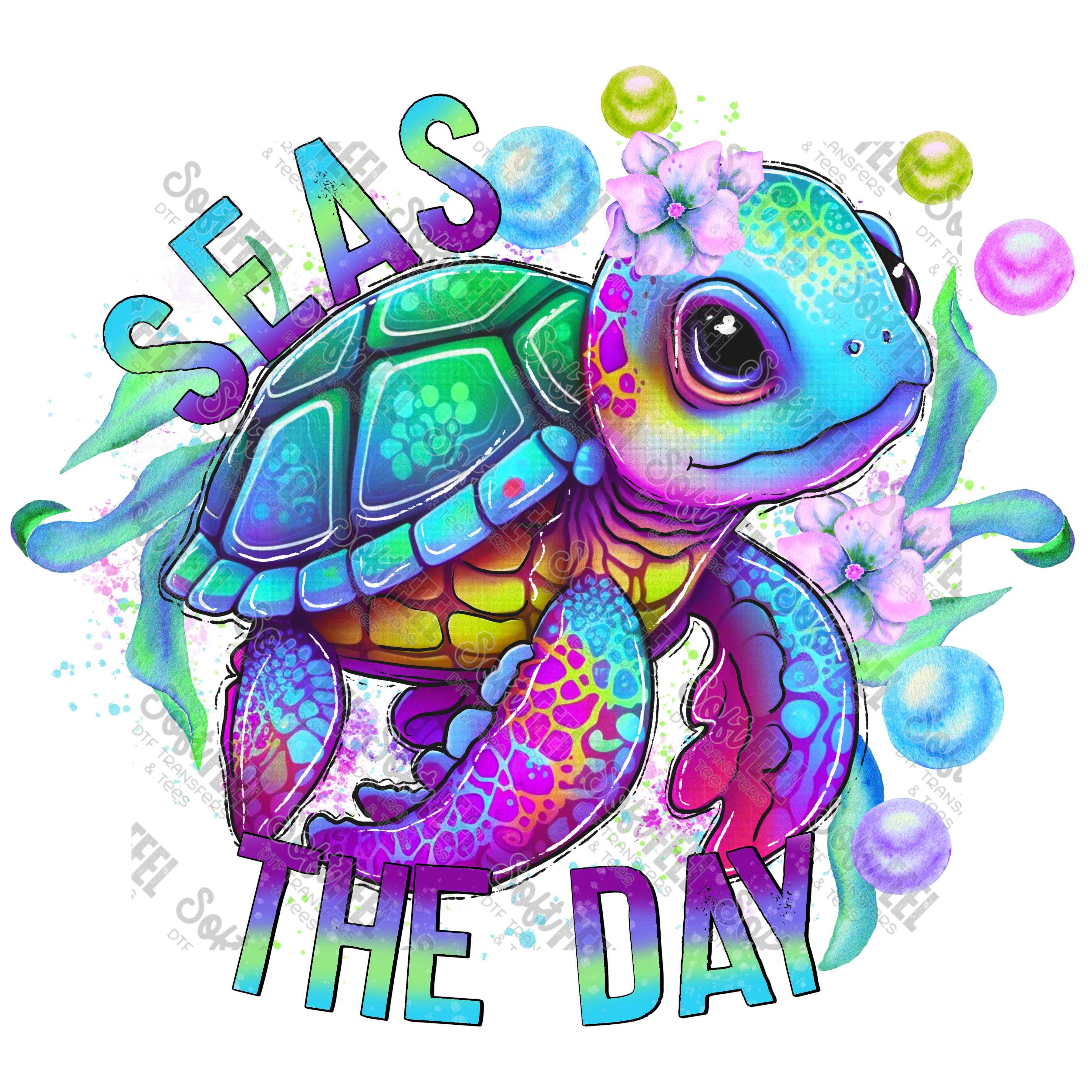 Seas The Day SeaTurtle - Summer - Direct To Film Transfer / DTF - Heat Press Clothing Transfer